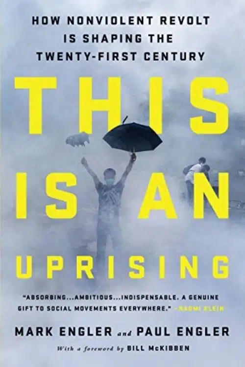 This is an Uprising – Mark Engler, Paul Engler