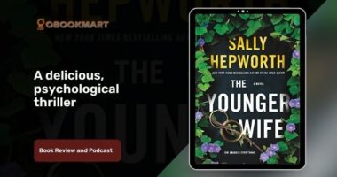 The Younger Wife by Sally Hepworth is a Delicious, Psychological Thriller