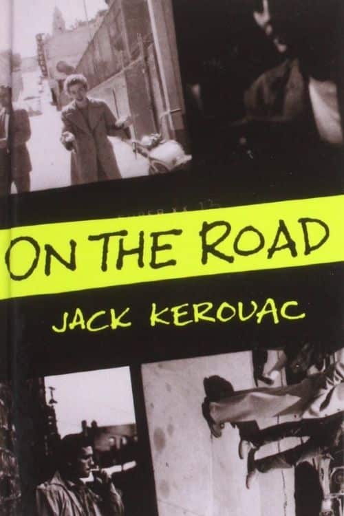 9 livres de road trip à bousculer en cette saison des fêtes - Sur la route par Jack Kerouac