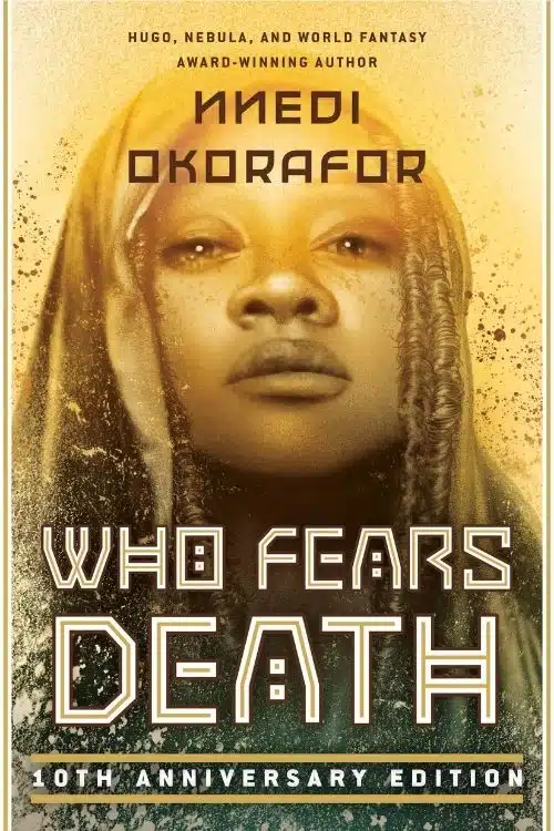 15 Most Influential Fantasy Books of All Time - Who Fears Death – Nnedi Okorafor