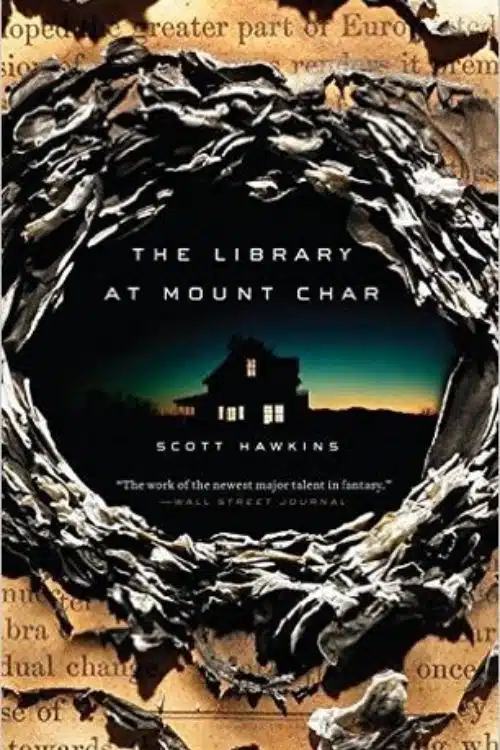 The Library At Mount Char – Scott Hawkins