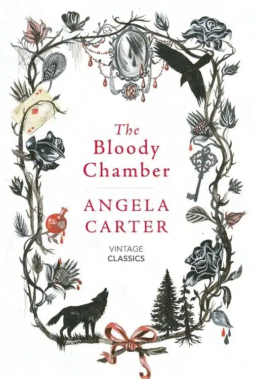 The Bloody Chamber by Angela Carter