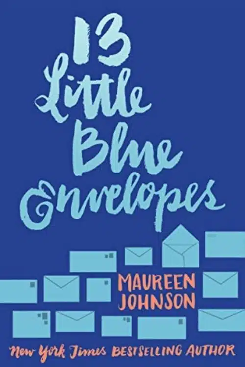 9 Road Trip Books to Binge in This Holiday Season - 13 Little Blue Envelopes by Maureen Johnson