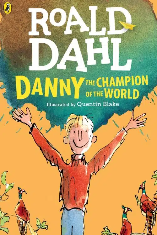 Top 10 Books by Roald Dahl | 10 Best Books written by Roald Dahl - Danny the Champion of the World