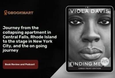 Finding Me: A Memoir by Viola Davis | Book Review and Podcast