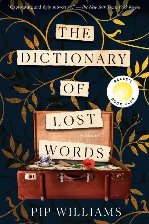 The Dictionary of Lost Words by Pip Williams | Book Review and Podcast