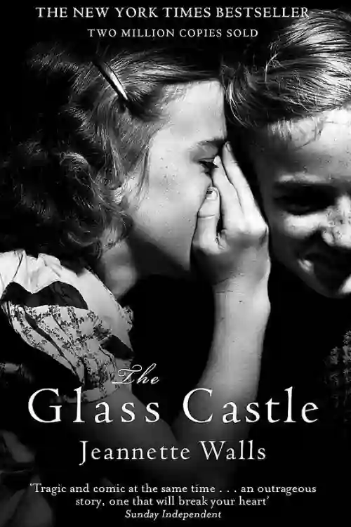 5 Remarkable Memoirs that Will Make You Cry - The Glass Castle – Jeannette Walls