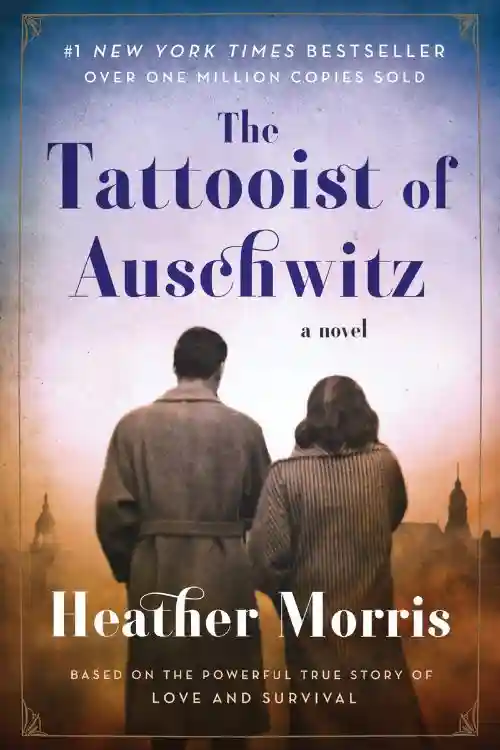 20 historical fiction books that will make you cry - The Tattooist of Auschwitz By Heather Morris