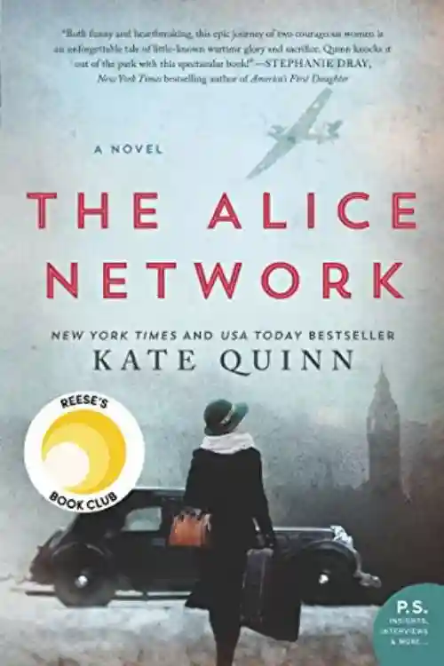 Heart-breaking Historical Fiction Books - The Alice Network By Kate Quinn