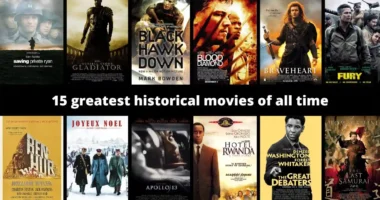 15 greatest historical movies of all time