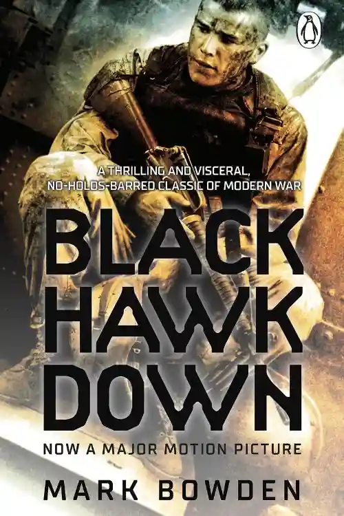 अब तक की 15 महानतम ऐतिहासिक फिल्में - ब्लैक हॉक डाउन (18 जनवरी, 2002) मार्क बोडेन द्वारा