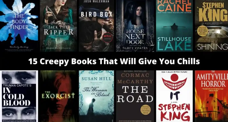 15 Creepy Books That Will Give You Chills