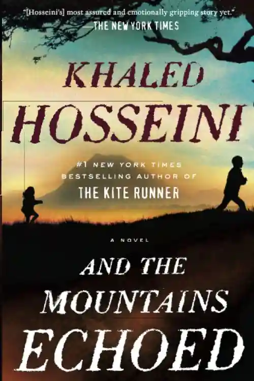 Y las montañas resonaron por Khaled Hosseini