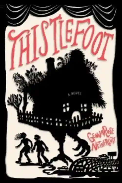 12 Most Anticipated Books of September 2022 - Thistlefoot by GennaRose Nethercott