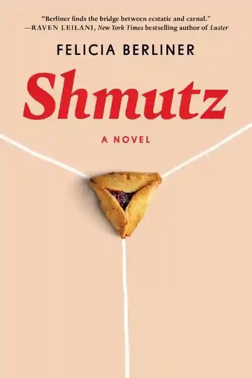 10 New Books We Recommend From July 2022, Written By New Authors - Felicia Berliner (Shmutz, 19 July 2022)