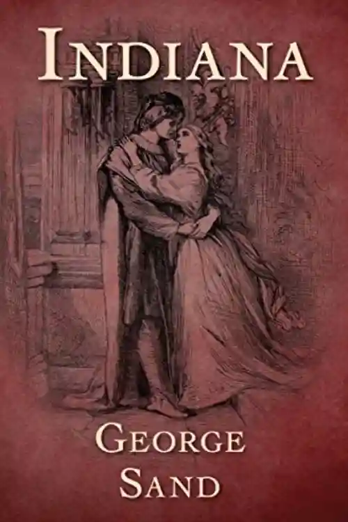 15 Classic French Books You Should Read - Indiana by George Sand