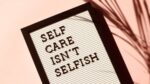 6 Types of Self Care and Ways to Practice Them