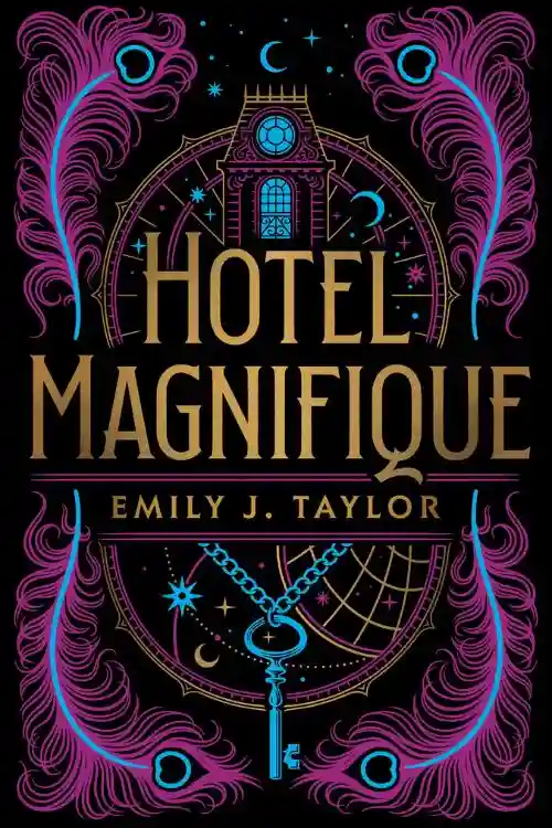 Top 10 Young Adult Novels of 2022 - Hotel Magnifique by Emily J. Taylor