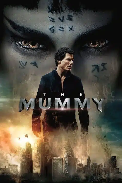 Top 10 Movies based on Egyptian Mythology - The Mummy (2017)