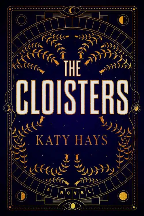 Top 10 most anticipated mystery novels of November 2022 - The Cloisters by Katy Hays