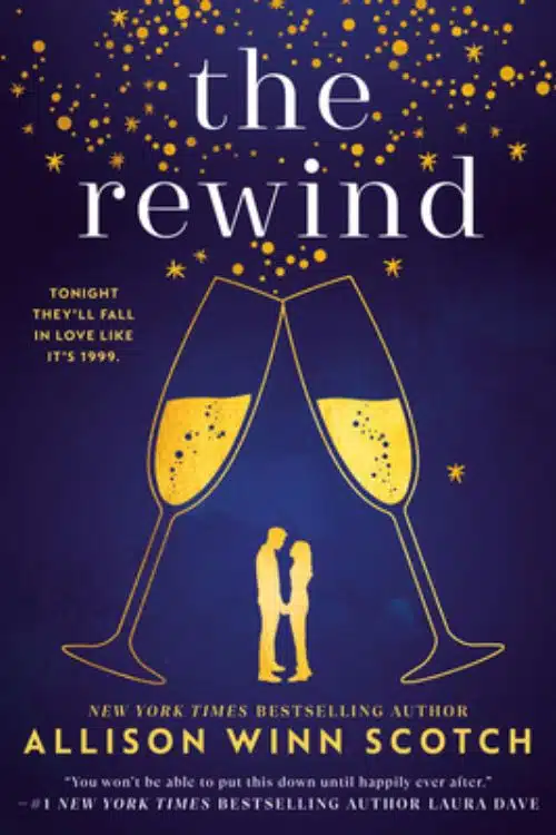 10 most anticipated books of November 2022 - The Rewind by Allison Winn Scotch