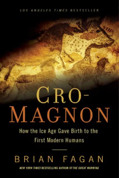 Cro-Magnon by Brian M Fagan