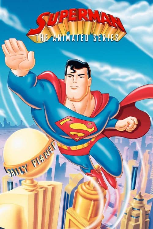 Mejor Serie Animada de Todos los Tiempos por DC - Superman: The Animated Series