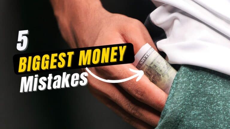 5 Biggest Money Mistakes