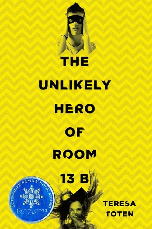 15 Teen Books that will Make You Cry - The Unlikely Hero of Room 13B by Teresa Toten 
