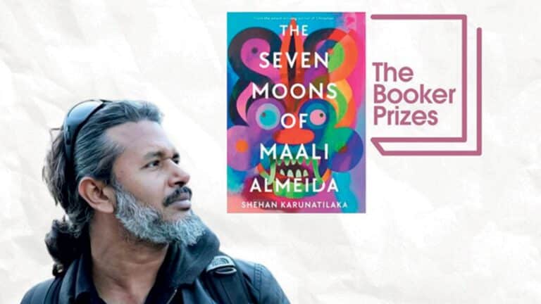 About the Winner of Booker Prize 2022 "Shehan Karunatilaka" and his Book "The Seven Moons of Maali Almeida"