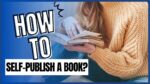 how to self-publish a book?