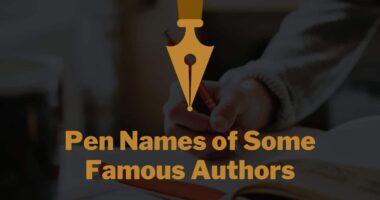 Pen Names of Some Famous Authors