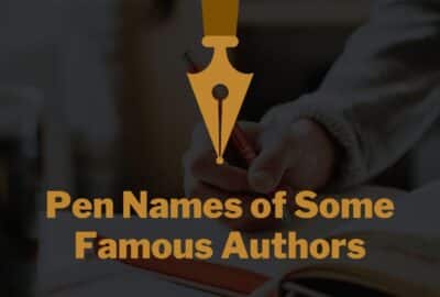 Pen Names of Some Famous Authors