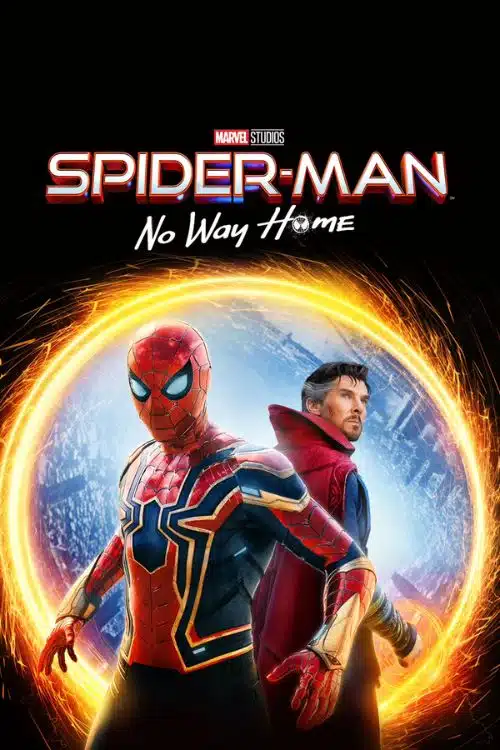 Marvel Cinematic Universe Phase 4 Movies Ranked - Spider-Man: No Way Home