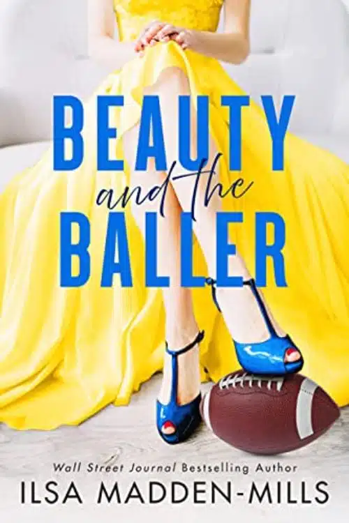 Top 10 Romantic Novels of 2022 - Beauty and the Baller by Ilsa Madden-Mills