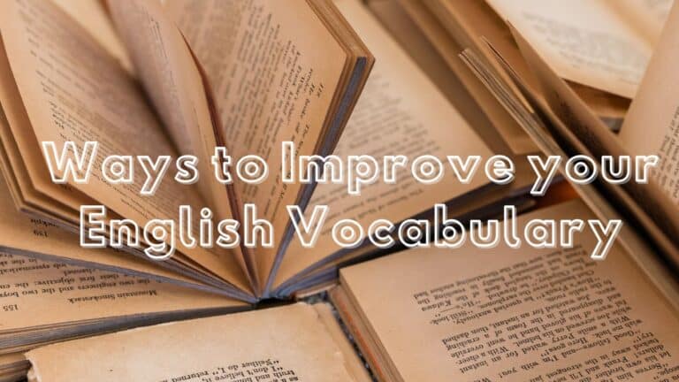 10 Easy Ways to Improve your English Vocabulary