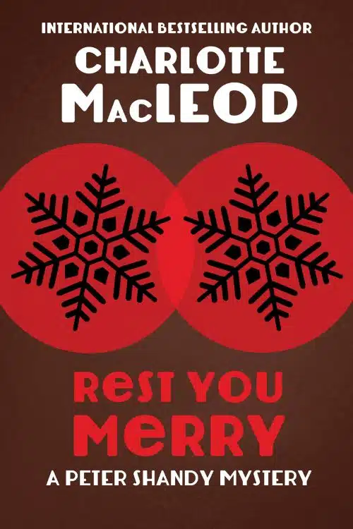 Rest You Merry by Charlotte MacLeod