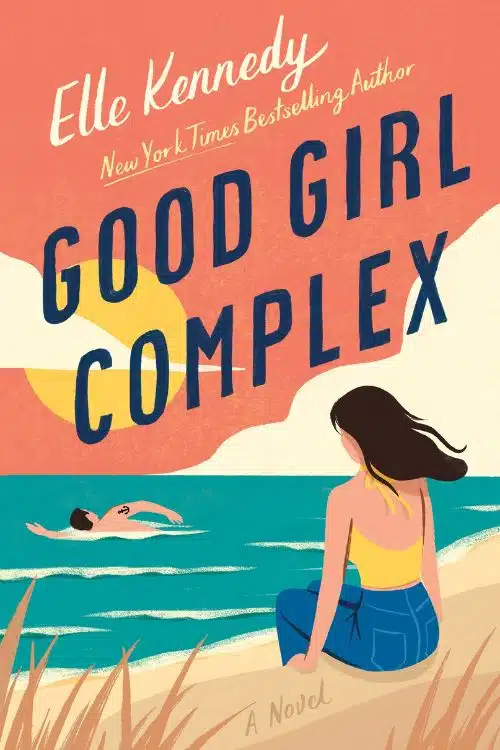 Top 10 Romantic Novels of 2022 - Good Girl Complex by Elle Kennedy