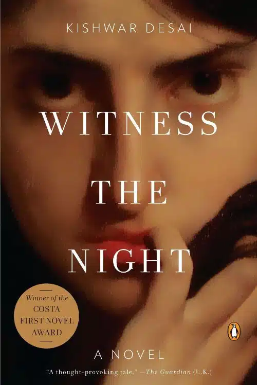 Witness the Night by Kishwar Desai