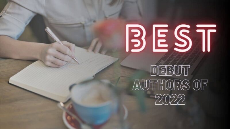 best debut authors of 2022