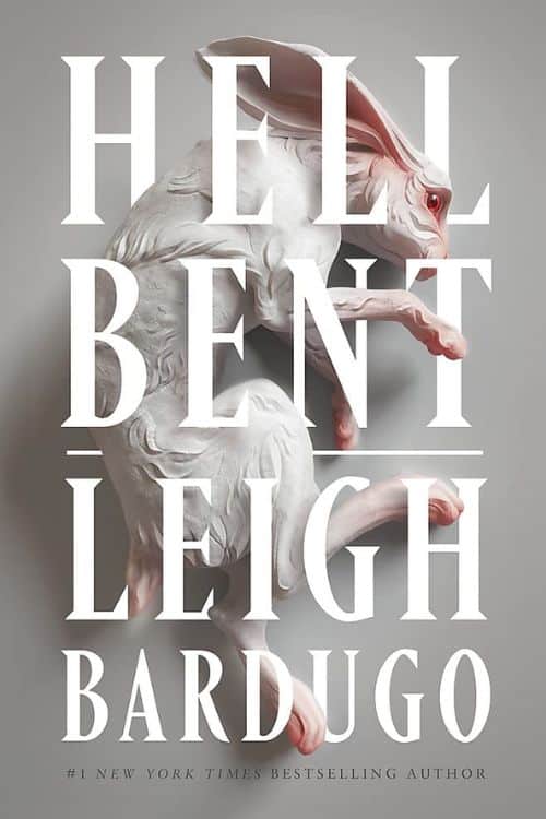 15 Most Anticipated Books of 2023 - Hell Bent by Leigh Bardugo (January)