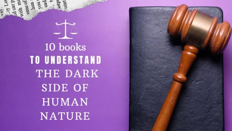 10 Books To Understand The Dark Side of Human Nature