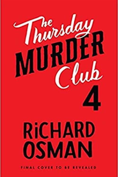 Thursday Murder Club 4 by Richard Osman (September)