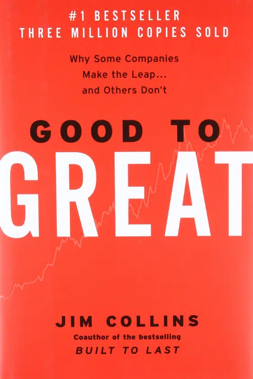 Good to Great by Jim Collins