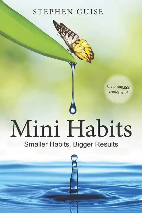 Mini Habits by Stephen Guise