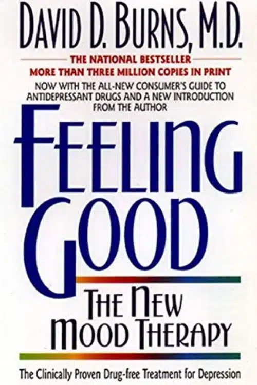 Best Books on Addiction and Recovery - Feeling Good by David D Burns