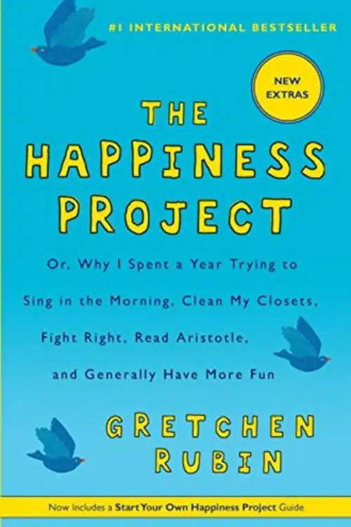 "The Happiness Project" by Gretchen Rubin