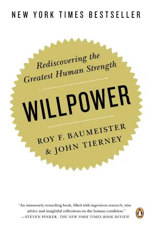Willpower by Roy F. Baumeister