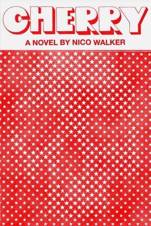 Best Books on Addiction and Recovery - Cherry by Nico Walker