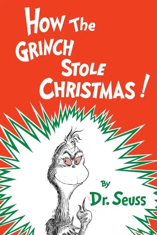 15 Best Christmas Story Books - How the Grinch Stole Christmas by Dr. Seuss